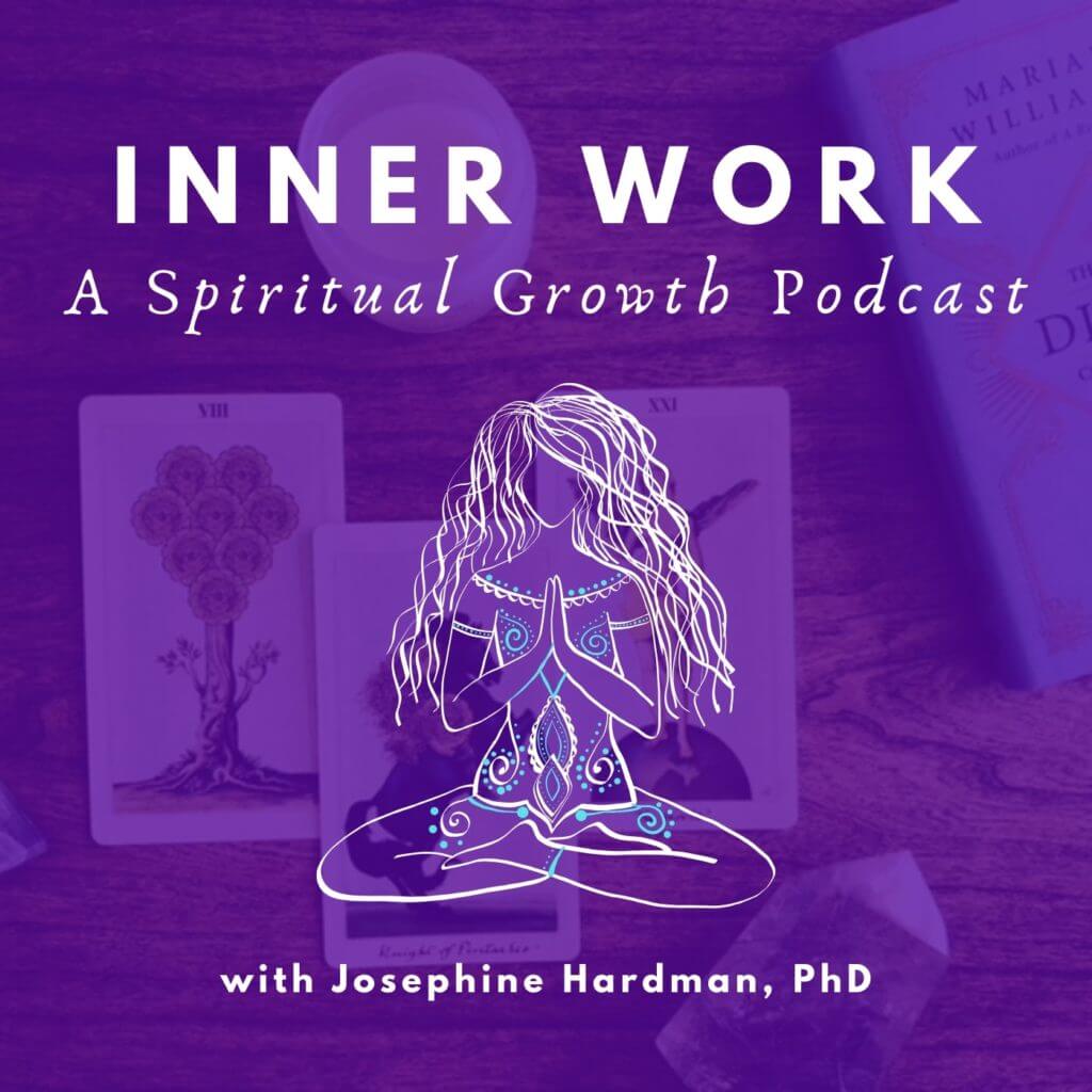 inner work spiritual growth podcast