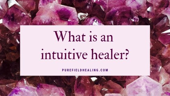 what is an intuitive healer