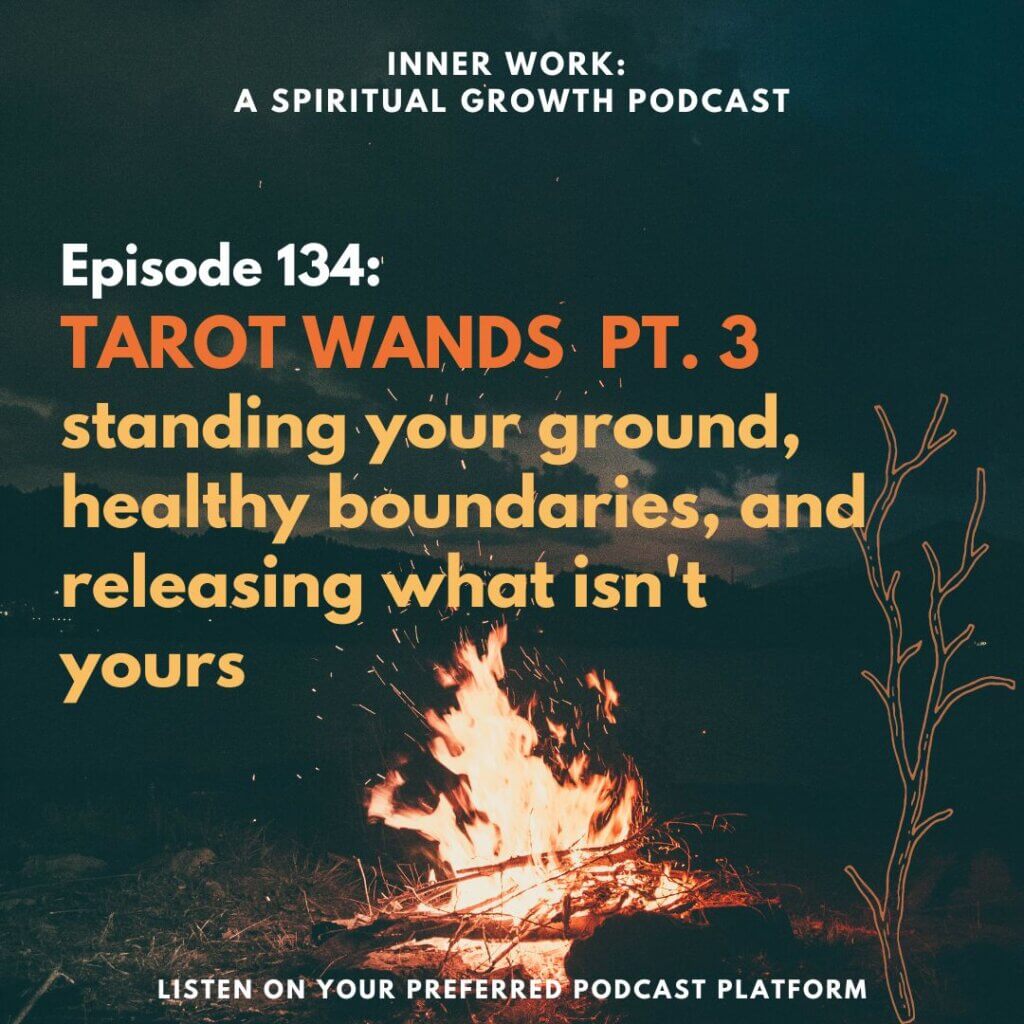campfire image tarot wands inner work spiritual podcast
