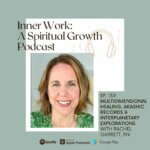 inner work spiritual growth podcast