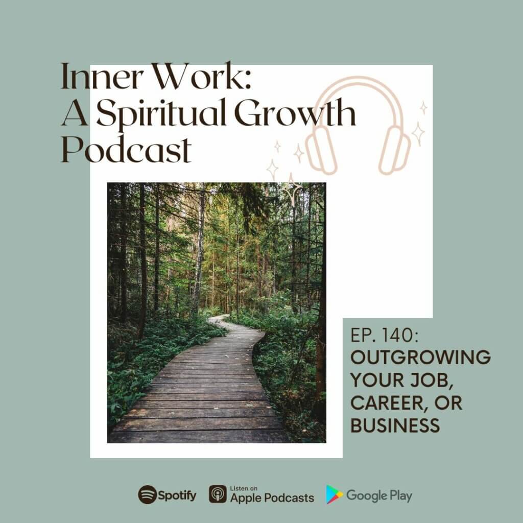inner work a spiritual growth podcast forest path purpose career