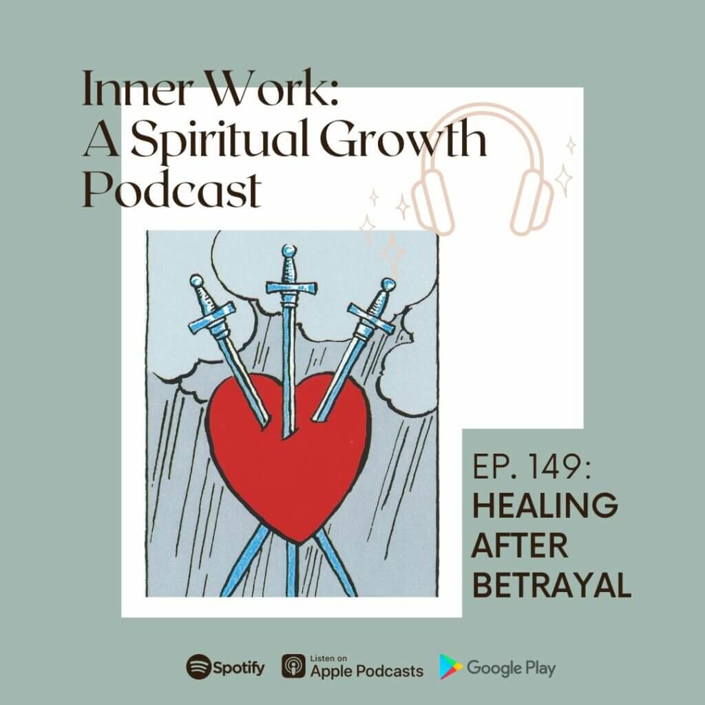 inner work spiritual growth podcast three of words tarot card Josephine Hardman