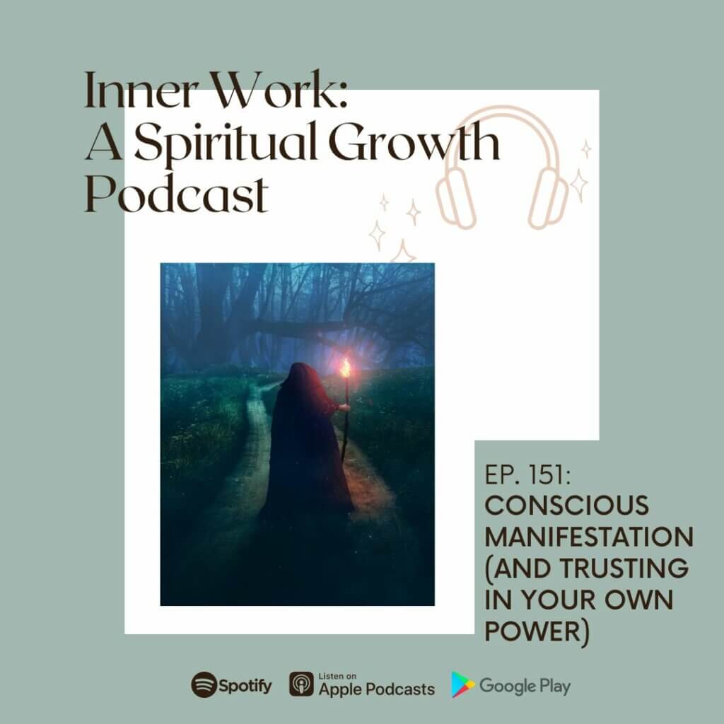 conscious manifestation Inner Work Spiritual Growth Podcast image of woman with a light torch