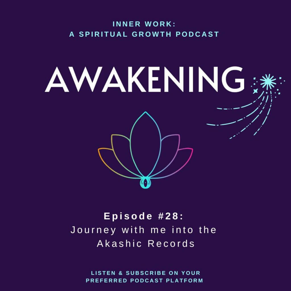 inner work spiritual growth podcast Akashic Records