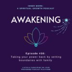 awakening inner work spiritual growth podcast Josephine Hardman