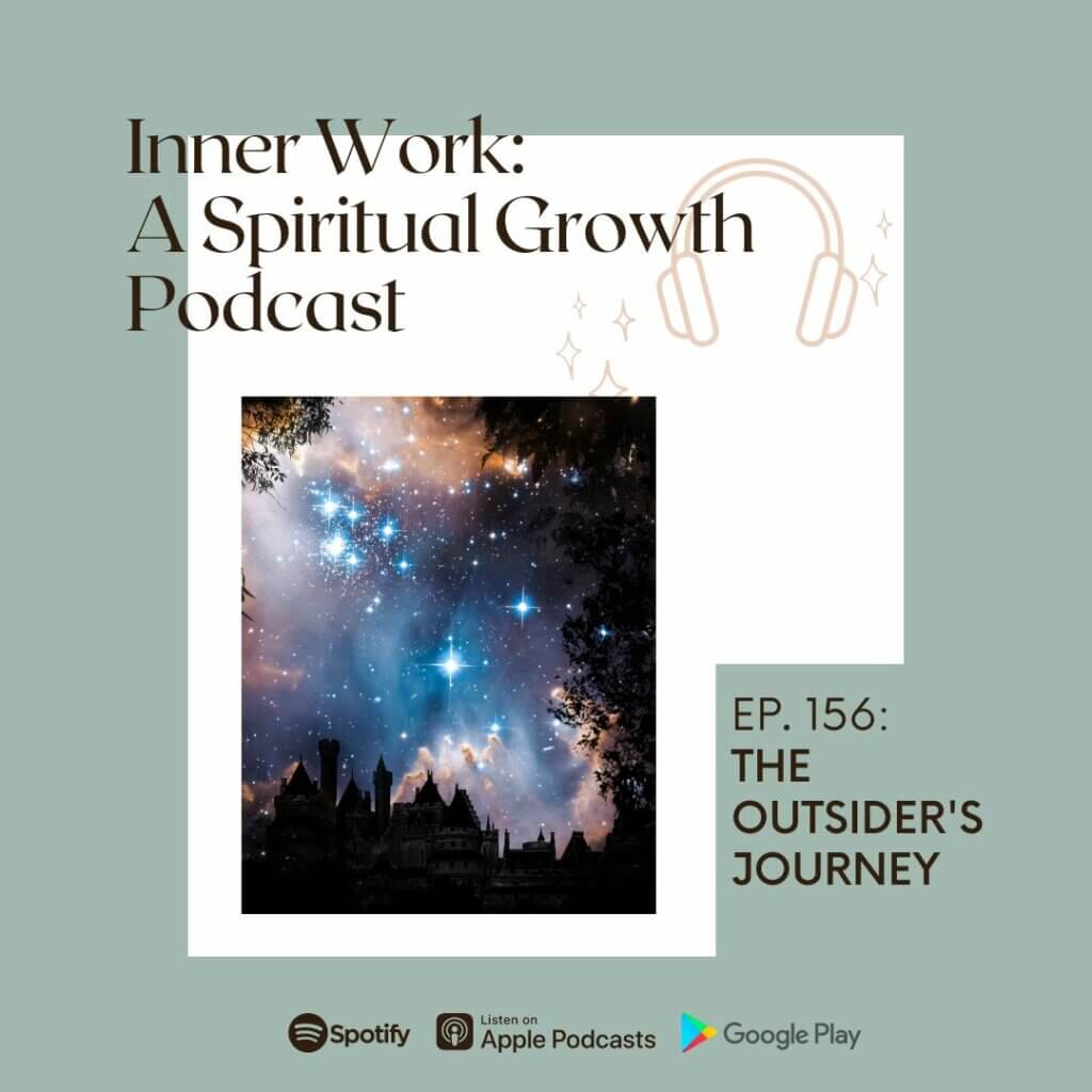 inner work spiritual growth podcast outsider journey Josephine Hardman