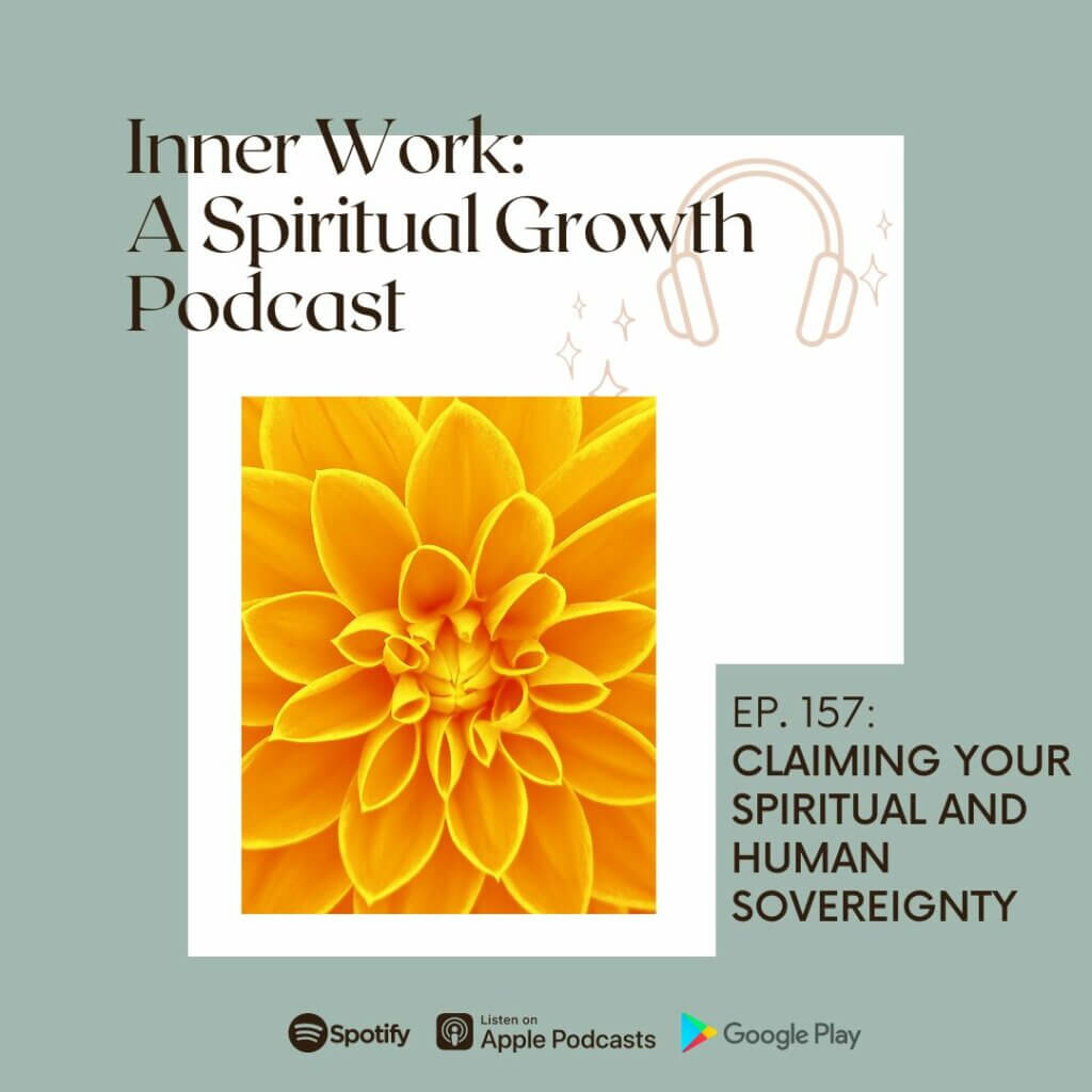 inner work spiritual growth podcast Josephine Hardman open yellow flower