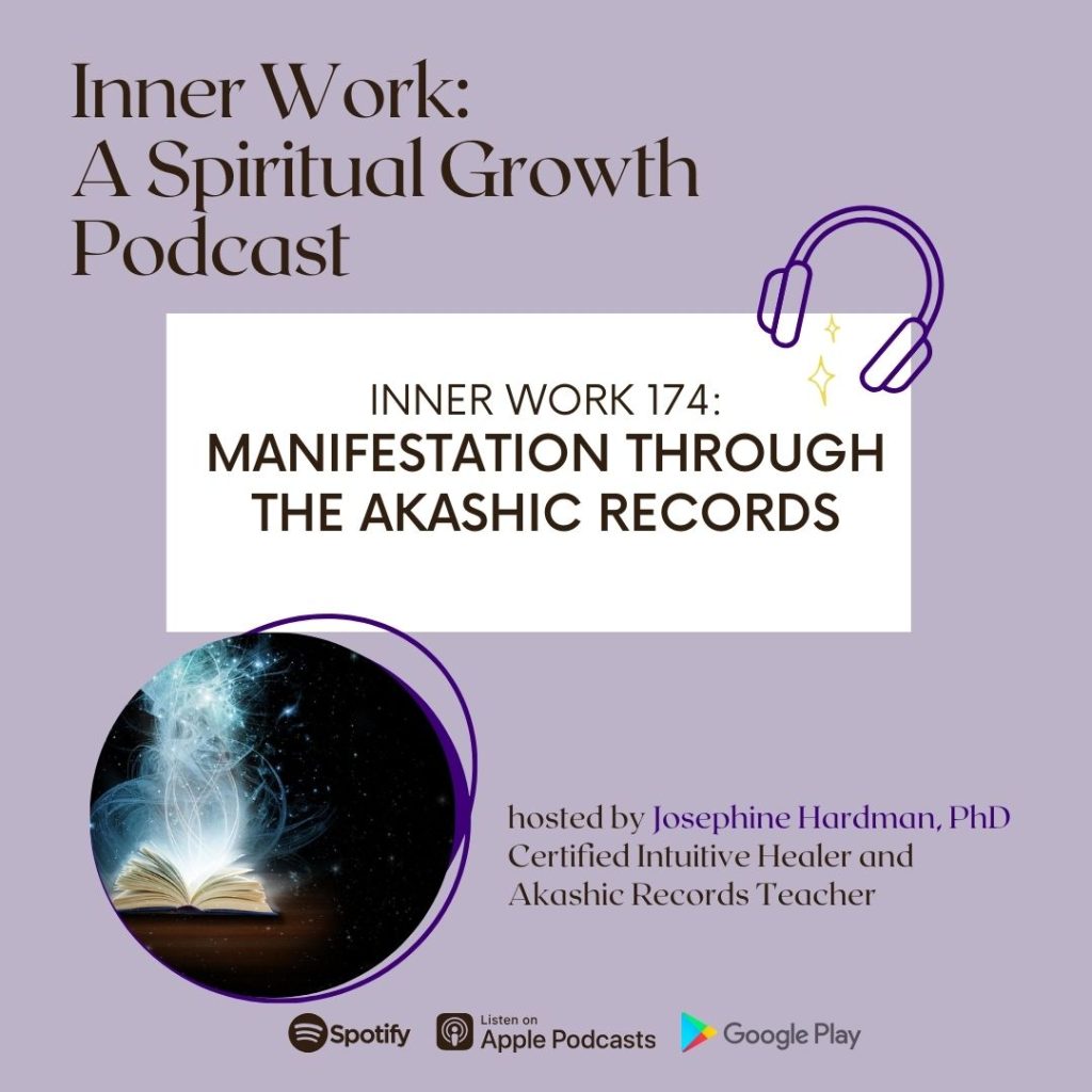inner work spiritual growth podcast akashic records Josephine Hardman