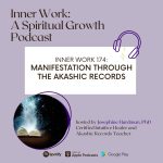 inner work spiritual growth podcast akashic records Josephine Hardman
