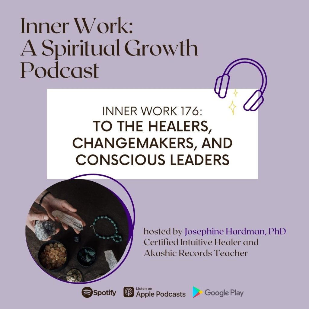 inner work spiritual growth podcast Josephine Hardman