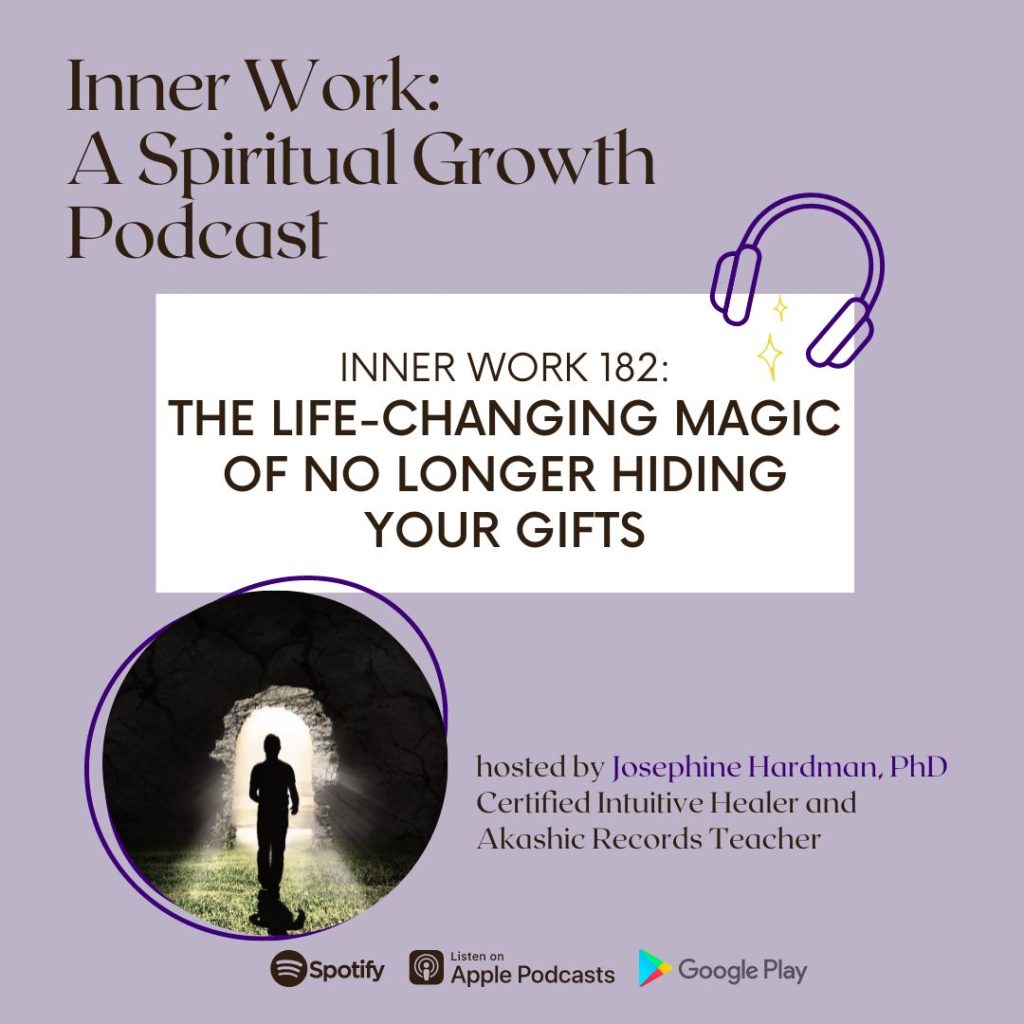 inner work spiritual growth podcast Josephine Hardman