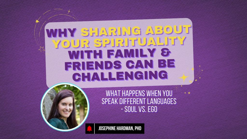 why family friends don't understand spiritual awakening path