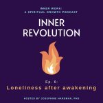 feeling lonely spiritual awakening
